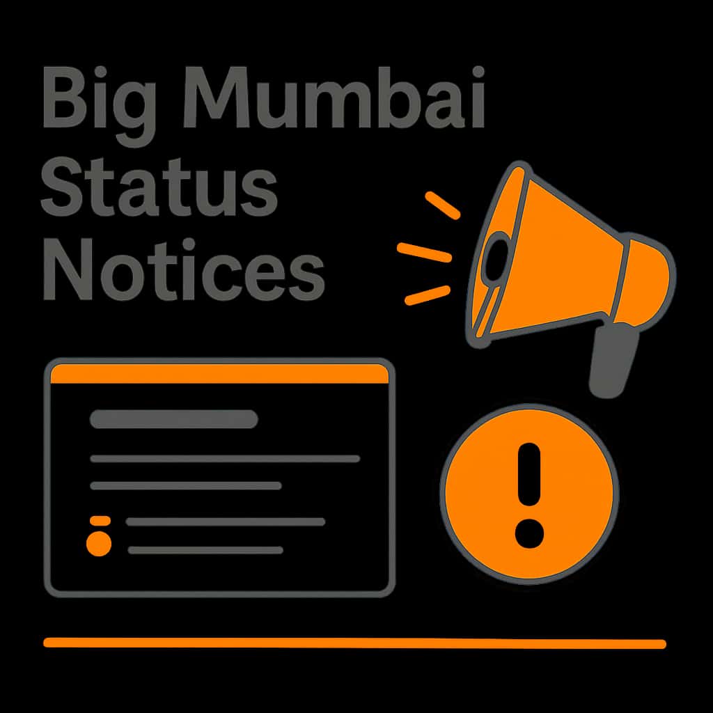 Diagram illustrating the components of Big Mumbai Status Notices.