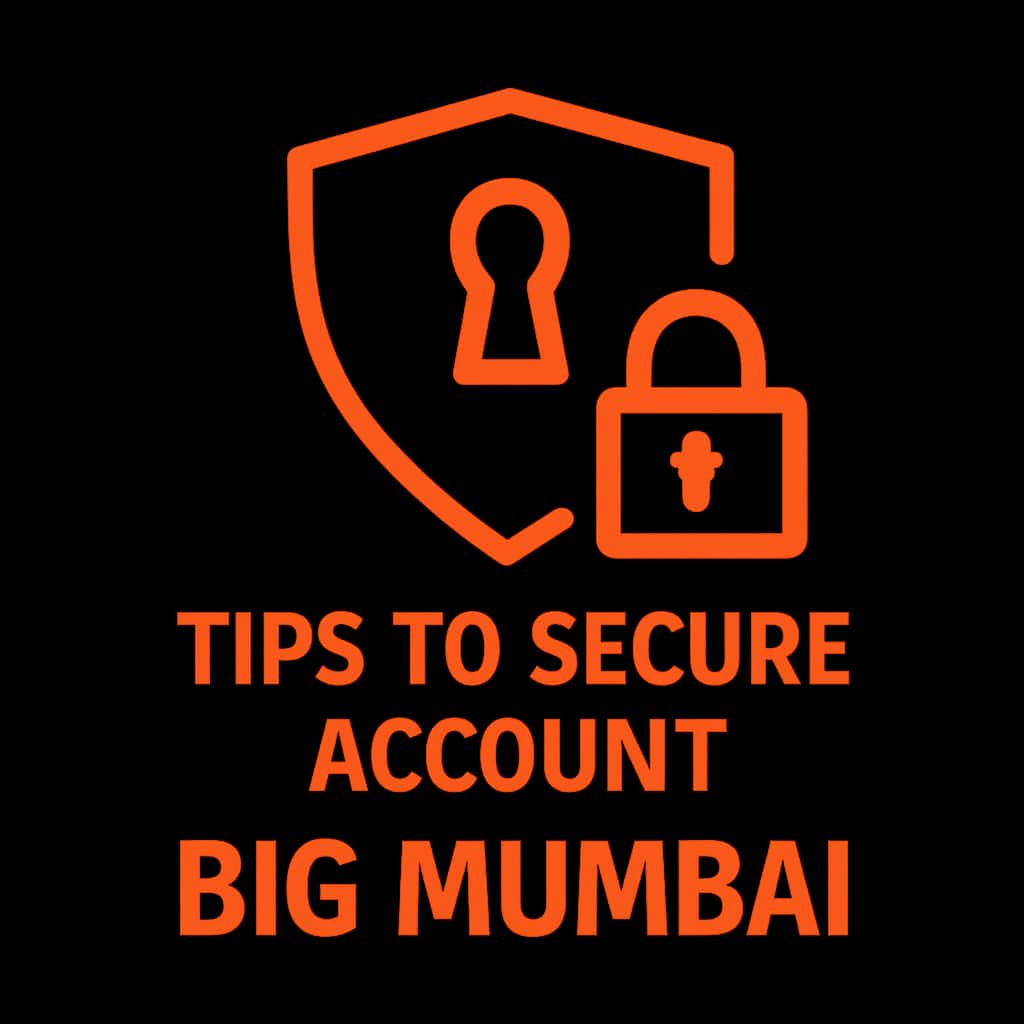 An icon symbolizing security tips for Big Mumbai account.